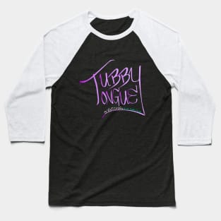 Tubby Tongue Customs Baseball T-Shirt